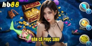 Bắn Cá Phục Sinh