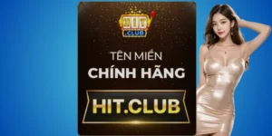 hitclub real truy cập hit.club