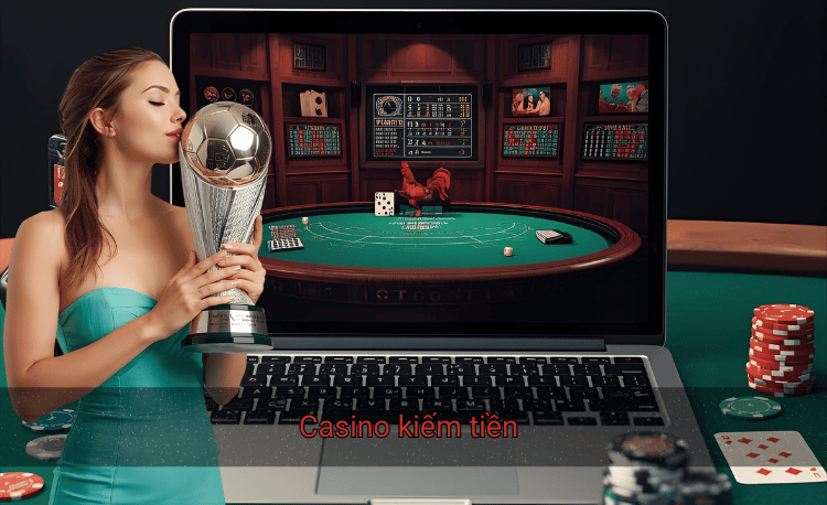 Casino kiếm tiền
