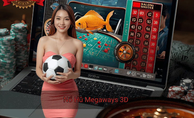 Nổ hũ Megaways 3D